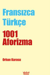 Fransızca-Türkçe 1001 Aforizma