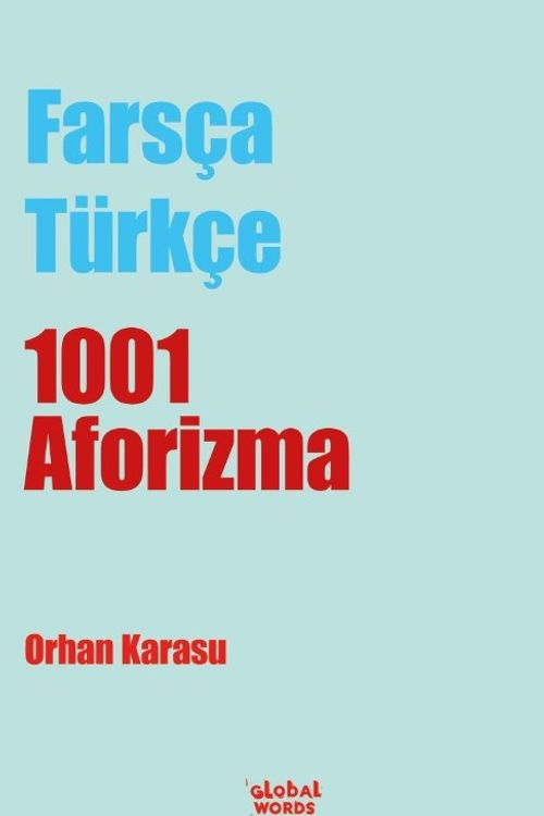 Farsça-Türkçe 1001 Aforizma