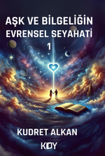 Aşk ve Bilgeliğin Evrensel Seyahati 1 
