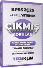 2025 KPSS Genel Yetenek Konularına Göre Düzenlenmiş Tamamı Çözümlü Çıkmış Sorular