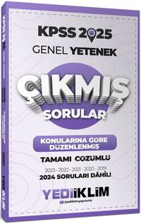 2025 KPSS Genel Yetenek Konularına Göre Düzenlenmiş Tamamı Çözümlü Çıkmış Sorular