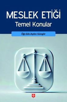 Meslek Etiği Temel Konular