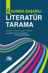 Altı Adımda Başarılı Literat&uuml;r Tarama