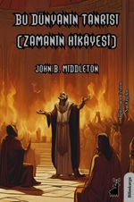 Bu Dünyanın Tanrısı (Zamanın Hikayesi)