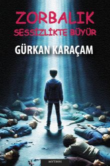 Zorbalık Sessizlikte Büyür