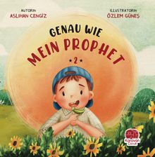 Just Like My Prophet 2 (İngilizce Tıpkı Peygamberim Gibi 2 