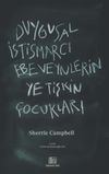Duygusal İstismarcı Ebeveynlerin Yetişkin &Ccedil;ocukları
