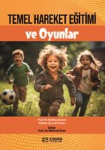 Temel Hareket Eğitimi ve Oyunlar