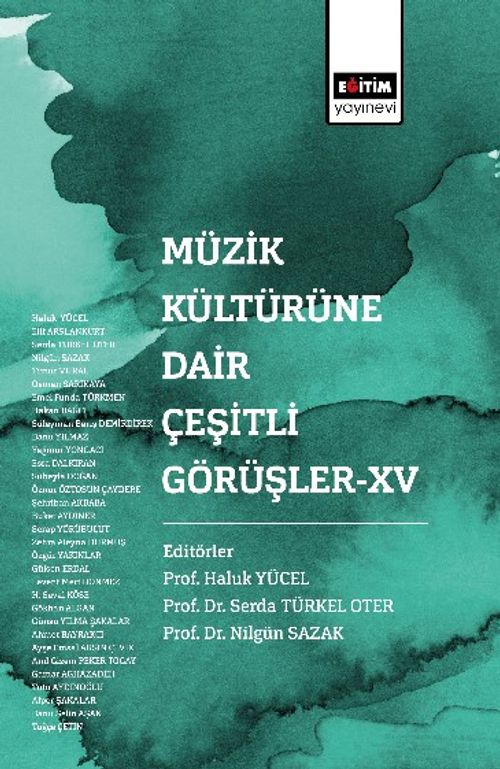Müzik Kültürüne Dair Çeşitli Görüşler XV