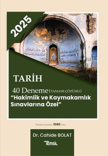 2025 Tarih 40 Deneme Tamamı Çözümlü ‘Hakimlik ve Kaymakamlık Sınavlarına Özel'
