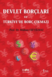 Devlet Borçları ve Türkiye'de Borç Çıkmazı
