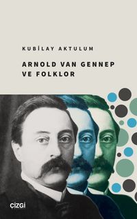Arnold Van Gennep ve Folklor 