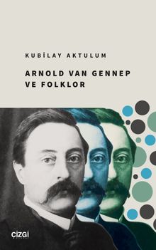 Arnold Van Gennep ve Folklor 