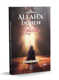 Allah'a Dönen Kadınlar