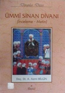 Ümmi Sinan Divanı (İnceleme – Metin) (3-C-22)