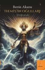 Themis'in Oğulları & Doğruluk