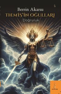 Themis'in Oğulları & Doğruluk
