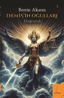 Themis'in Oğulları & Doğruluk