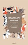 Hayvanları Anlamak &amp; Kedi ve Köpek Severler İçin Felsefe