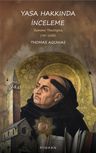 Yasa Hakkında İnceleme &amp; Summa Theologica (90-100)