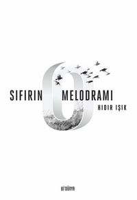 Sıfırın Melodramı