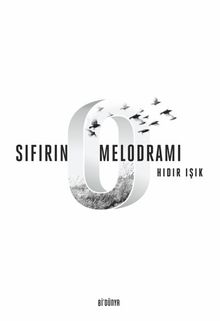 Sıfırın Melodramı