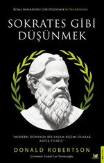Sokrates Gibi Düşünmek