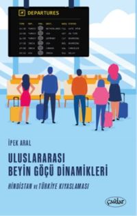 Uluslararası Beyin Göçü Dinamikleri