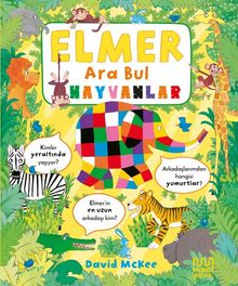 Elmer Ara Bul: Hayvanlar
