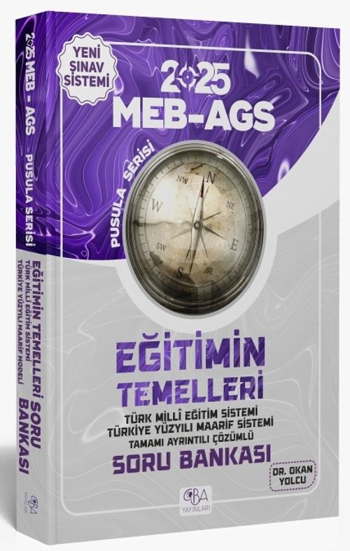 2025 MEB-AGS Eğitimin Temelleri Soru Bankası Çözümlü Pusula Serisi 