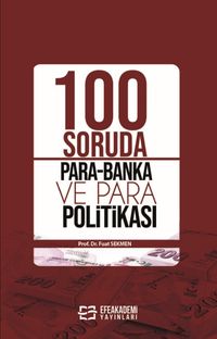100 Soruda Para-Banka ve Para Politikası