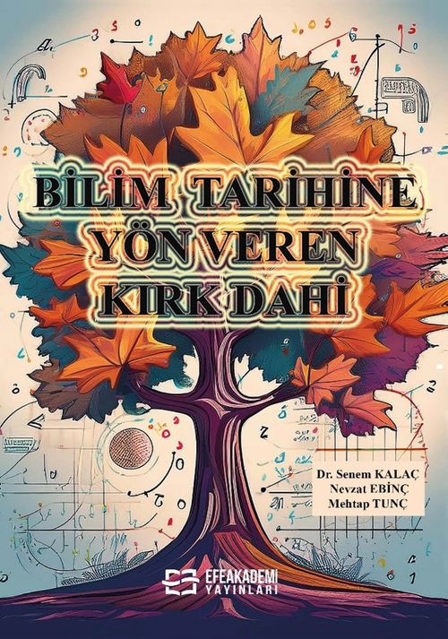 Bilim Tarihine Yön Veren Kırk Dahi