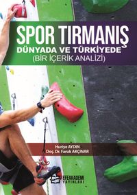 Spor Tırmanış & Dünyada ve Türkiyede (Bir İçerik Analizi)