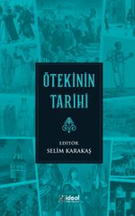 Ötekinin Tarihi