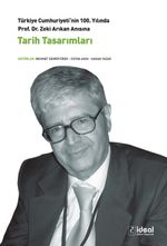 Prof. Dr. Zeki Arıkan Anısına Tarih Tasarımları 