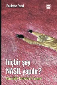 Hiçbir Şey Nasıl Yapılır & Verimlilik Tarikatı'nı Tanıyın