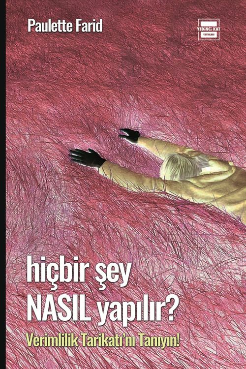 Hiçbir Şey Nasıl Yapılır & Verimlilik Tarikatı'nı Tanıyın