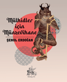Mülhidler İçin Münzevihane
