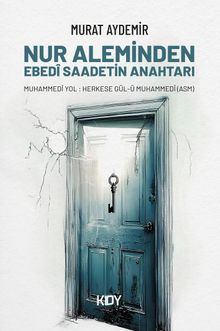 Nur Aleminden Ebedî Saadetin Anahtarı 3