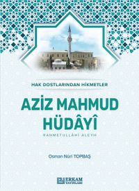 Aziz Mahmud Hüdayi (Karton Kapak) & Hak Dostlarından Hikmetler