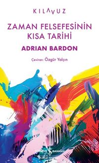 Zaman Felsefesinin Kisa Tarihi 