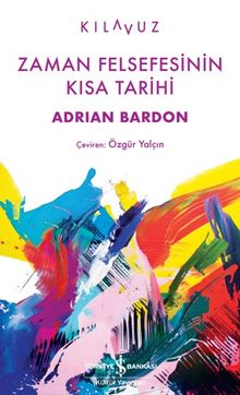 Zaman Felsefesinin Kisa Tarihi 