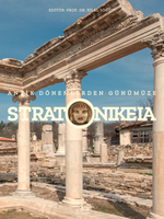 Stratonikeia & Antik Dönemlerden Günümüze 