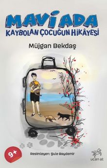 Mavi Ada & Kaybolan Çocuğun Hikayesi