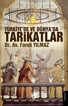 Türkiye'de ve Dünya'da Tarikatlar