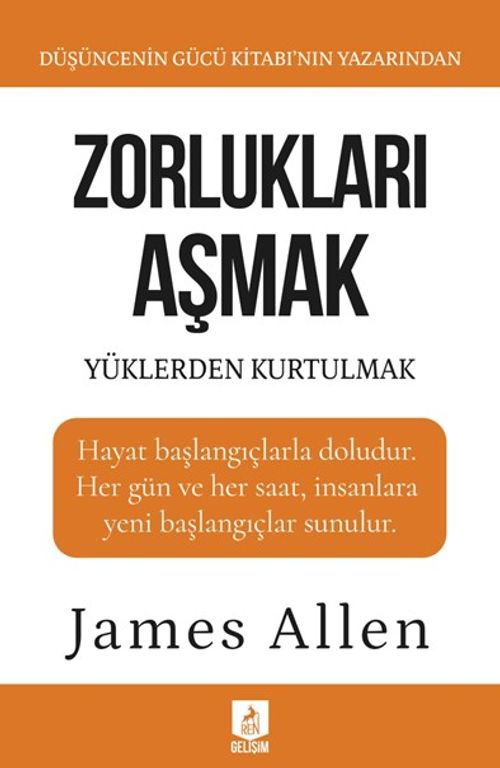 Zorlukları Aşmak ve Yüklerden Kurtulmak