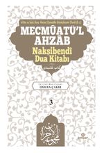 Mecmûatü'l Ahzab Nakşibendî Dua Kitabı (3)