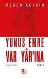 Yunus Emre Var Yar'ına (Cep Boy)