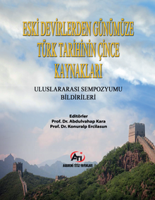 Eski Devirlerden  Günümüze Türk Tarihinin Çince Kaynakları Sempozyum Bildiriler  Kitabı