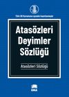 Atas&ouml;zleri Deyimler S&ouml;zl&uuml;ğ&uuml;